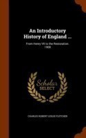 Introductory History of England ...