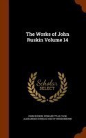 Works of John Ruskin Volume 14