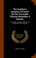 Sodalist's Imitation of Christ by the Venerable Thomas Hemerken a Kempis