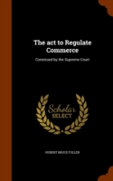 ACT to Regulate Commerce