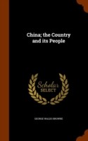 China; The Country and Its People