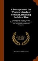 Description of the Western Islands of Scotland, Including the Isle of Man