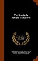 Quarterly Review, Volume 48