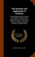 Doctrine and Application of Fluxions