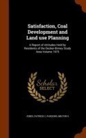 Satisfaction, Coal Development and Land Use Planning