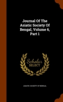 Journal of the Asiatic Society of Bengal, Volume 6, Part 1