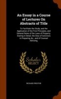 Essay in a Course of Lectures on Abstracts of Title