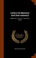 Letters on Masonry and Anti-Masonry