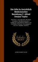 Die Gifte in Gerichtlich Medicinischer Beziehung V. Alfred Swaine Taylor