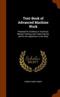 Text-Book of Advanced Machine Work