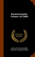 Botanical Gazette. Volume V.22 (1896)