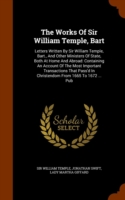 Works of Sir William Temple, Bart