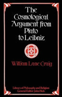 The Cosmological Argument from Plato to Leibniz*