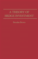 Theory of Hedge Investment