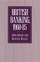 British Banking, 1960–85