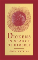 Dickens in Search of Himself