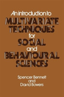 Introduction to Multivariate Techniques for Social and Behavioural Sciences