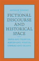 Fictional Discourse and Historical Space