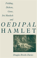 Fielding, Dickens, Gosse, Iris Murdoch and Oedipal Hamlet