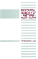 Political Economy of Postwar Reconstruction