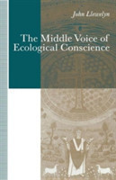 Middle Voice of Ecological Conscience