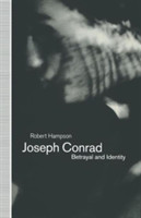 Joseph Conrad: Betrayal and Identity