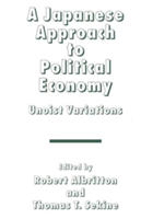 Japanese Approach to Political Economy