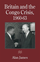 Britain and the Congo Crisis, 1960–63