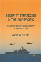 Security Strategies in the Asia-Pacific