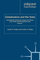 Globalization and the State: Volume I