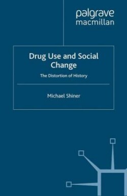 Drug Use and Social Change