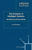 Evolution of Intelligent Systems