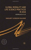 Global Morality and Life Science Practices in Asia