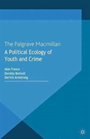 Political Ecology of Youth and Crime