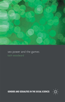 Sex, Power and the Games