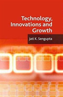 Technology, Innovations and Growth