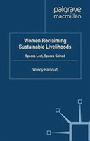 Women Reclaiming Sustainable Livelihoods