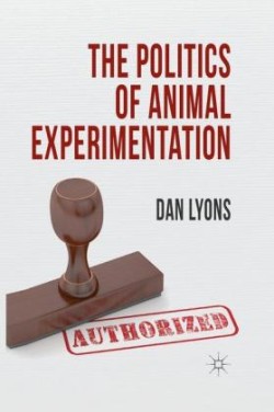 Politics of Animal Experimentation