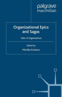 Organizational Epics and Sagas