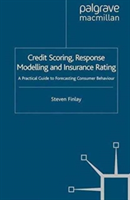 Credit Scoring, Response Modelling and Insurance Rating
