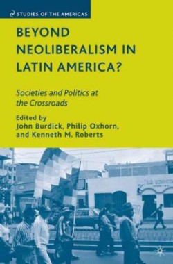 Beyond Neoliberalism in Latin America?