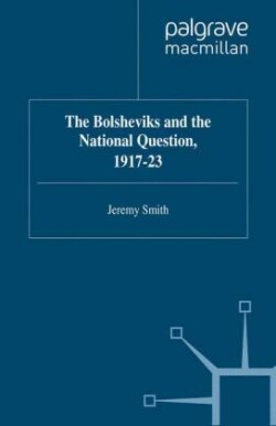 Bolsheviks and the National Question, 1917–23