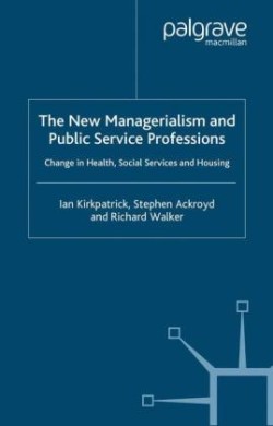 New Managerialism and Public Service Professions