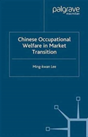 Chinese Occupational Welfare in Market transition