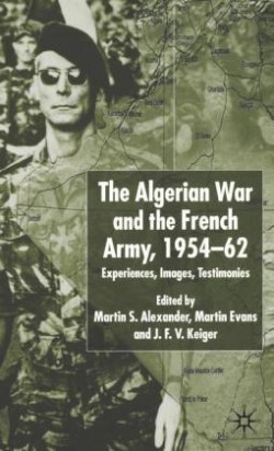 Algerian War and the French Army, 1954-62