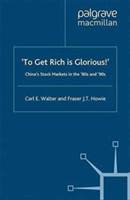 To Get Rich is Glorious!