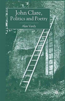 John Clare, Politics and Poetry