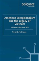 American Exceptionalism and the Legacy of Vietnam