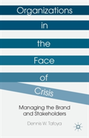 Organizations in the Face of Crisis