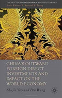 China's Outward Foreign Direct Investments and Impact on the World Economy